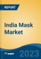India Mask Market Competition Forecast & Opportunities, 2029 - Product Image