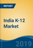 India K-12 Market By School Type (Government/Public and Private), By Curriculum (State Board, CBSE, CISCE and Others), Competition, Forecast and Opportunities, 2014 - 2024- Product Image