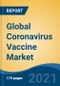 Global Coronavirus Vaccine Market, By Infection Type (SARS-CoV-2, SARS-CoV, MERS-CoV), By Vaccine Type, By Product Type, By Route of Administration, By Patient Type, By End User, By Region, Competition Forecast & Opportunities, 2026 - Product Thumbnail Image