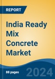 India Ready Mix  Concrete Market Competition, Forecast and Opportunities, 2028- Product Image