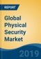 Global Physical Security Market By Component (Hardware, Software and Services), By End User (Government, Retail, BFSI, Transportation, IT & Telecom and Others), By Region, Competition, Forecast & Opportunities, 2024 - Product Thumbnail Image