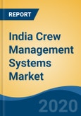 India Crew Management Systems Market By System (On-Cloud v/s Server Based), By Device (Smartphones, PCS, Tablets), By Application (Crew Planning, Crew Services, Crew Training, Crew Operations), By Region, Forecast & Opportunities, 2026- Product Image