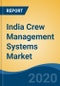 India Crew Management Systems Market By System (On-Cloud v/s Server Based), By Device (Smartphones, PCS, Tablets), By Application (Crew Planning, Crew Services, Crew Training, Crew Operations), By Region, Forecast & Opportunities, 2026 - Product Thumbnail Image