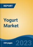 Yogurt Market - Global Industry Size, Share, Trends, Opportunities and Forecast, 2018-2028- Product Image