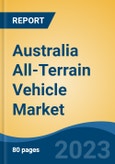 Australia All-Terrain Vehicle Market Competition, Forecast and Opportunities, 2028- Product Image