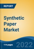 Synthetic Paper Market - Global Industry Size, Share, Trends, Opportunity, and Forecast, 2018-2028 Segmented By Type (Film Synthetic Paper and Fiber Synthetic Paper), By Raw Material, By Application, By End-User Industries, By Region, and Competition- Product Image