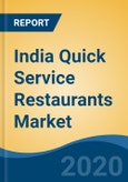 India Quick Service Restaurants Market, By Product (Food vs Beverages), By Type (Chain vs Standalone), By Model (Dine-in, Take Away and Home Delivery), By Sales Channel (Physical Outlets vs Online), By Region, By Major City, Competition, Forecast & Opportunities, 2025- Product Image