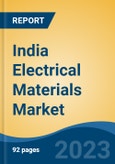 India Electrical Materials Market By Type (Cable Management, Circuit Breakers, Electrical Conduit, Plugs & Sockets, Light Switches, Voltage Switcher, Cable Duct, Others), By End User (Commercial, Industrial, Domestic), By Region, Competition, Forecast & Opportunities, 2031F- Product Image