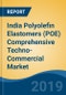 India Polyolefin Elastomers (POE) Comprehensive Techno-Commercial Market Study, 2013-2030 - Product Thumbnail Image
