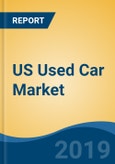 US Used Car Market, By Vehicle Type (Small Cars, Mis-size Cars and Luxury Cars), By Sector (Organized Vs. Semi-Organized/Unorganized), By Fuel Type (Petrol, Diesel and CNG), Competition, Forecast & Opportunities, 2024- Product Image