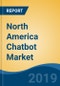 North America Chatbot Market, By Component (Software and Services), By Deployment Model (Cloud and On-premise), By Enterprise Size, By End-user (BFSI, E-commerce, Media & Entertainment, Healthcare, and Others), By Country, Competition, Forecast & Opportun - Product Thumbnail Image