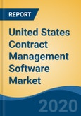 United States Contract Management Software Market By Component, Service, By Deployment Mode, By Business Function, By Offering, By Organization Size, By End User Industry, By Region, Forecast & Opportunities, 2025- Product Image