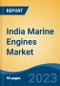 India Marine Engines Market, Competition, Forecast & Opportunities, 2019-2029 - Product Image