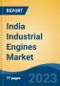 India Industrial Engines Market, By Region, Competition, Forecast and Opportunities, 2019-2029F - Product Thumbnail Image