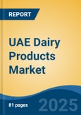 UAE Dairy Products Market, By Type (Dairy Milk, Ghee & Butter, Ice Cream & Milk Cream, Cheese & Spread, Yogurt, Others), By Distribution Channel (Supermarket/Hypermarket, Grocery Stores, Online & Others), By Region, Competition Forecast & Opportunities, 2027- Product Image