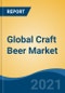 Global Craft Beer Market By Type (Ales, Lagers, and Other Types), By Age Group (21-35-Year-Old and 40-54-Year-Old, and 55 Years and Above), By Distribution Channel (On-trade, and Off-trade), By Company, By Region, Forecast & Opportunities, 2027 - Product Thumbnail Image