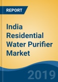 India Residential Water Purifier Market By Technology (UV, RO, Activated Carbon, Ultrafiltration & Others), By Product Category (Purifier, Dispenser & Others), By Sales Channel (Direct & Distributors), Competition Forecast & Opportunities, 2024- Product Image