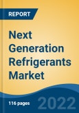 Next Generation Refrigerants Market - Global Industry Size, Share, Trends, Opportunity, and Forecast, 2018-2028 Segmented By Type (Natural Refrigerants, Hydrofluoro Olefins & Others), By Application, By End-Use, By Region and Competition- Product Image