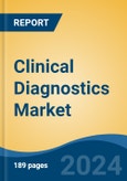 Clinical Diagnostics Market - Global Industry Size, Share, Trends, Opportunity, and Forecast, 2019-2029F- Product Image