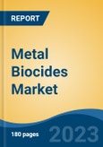 Metal Biocides Market - Global Industry Size, Share, Trends, Opportunity, and Forecast, 2018-2028F- Product Image