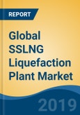 Global SSLNG Liquefaction Plant Market By Capacity (Up to 0.16 MTPA, 0.17 - 0.33 MTPA, 0.34 - 0.65 MTPA, 0.66 - 1 MTPA) By Region (Asia-Pacific, Europe, North America, South America, Middle East & Africa), Forecast & Opportunities, 2014 - 2024- Product Image