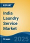 India Laundry Service Market Competition, Forecast and Opportunities, 2029 - Product Thumbnail Image