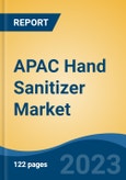 APAC Hand Sanitizer Market, Competition, Forecast & Opportunities, 2018-2028- Product Image