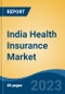 India Health Insurance Market Competition, Forecast and Opportunities, 2029 - Product Thumbnail Image