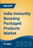 India Immunity Boosting Packaged Products Market Competition Forecast & Opportunities, 2029- Product Image