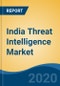 India Threat Intelligence Market By Component (Solutions v/s Services), By Deployment Mode (On-premises v/s Cloud), By Format Type, By Organization Size, By Application, By End User Industry, By Region, Competition, Forecast & Opportunities, 2025 - Product Thumbnail Image