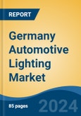 Germany Automotive Lighting Market, by Vehicle Type (Passenger Car, Two-Wheeler, LCV, M&HCV), By Application (Front Light, Rear Light, etc.), By Technology (LED, Xenon and Halogen), By Demand Category (OEM Vs. Replacement), Competition, Forecast & Opportunities, 2024- Product Image