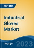 Industrial Gloves Market - Global Industry Size, Share, Trends, Opportunities and Forecast, 2018-2028- Product Image