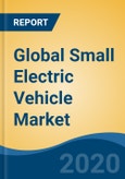 Global Small Electric Vehicle Market, by Battery Type (Nickel-Metal-Hydride & Lithium Ion), by Vehicle Type (Passenger Car, Light Commercial Vehicle), by Technology (PHEV, BEV), by Region, Competition, Forecast & Opportunities, 2026- Product Image