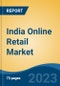 India Online Retail Market Competition Forecast & Opportunities, 2029 - Product Image