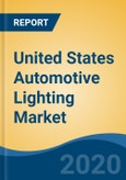 United States Automotive Lighting Market by Vehicle Type (Passenger Car, Two-Wheeler, Light Commercial Vehicle, Medium & Heavy Commercial Vehicle and Off the Road Vehicle(OTR)), by Application, by Technology, by Demand Category Forecast & Opportunities, 2025- Product Image