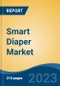 Smart Diaper Market - Global Industry Size, Share, Trends, Opportunities and Forecast, 2018-2028 - Product Image