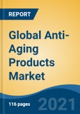 Global Anti-Aging Products Market, By Product Type (Skincare, Haircare and Others), By End-User (Men, Women), By Distribution Channel (Supermarkets/Hypermarkets, Specialty Stores, Others), By Region, Forecast & Opportunities, 2026- Product Image
