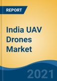 India UAV Drones Market, By Type (Fixed Wing, High-Altitude Long Endurance (HALE), Unmanned Combat Aerial Vehicle, By Payload, By Equipment, By Component, By Application, Forecast & Opportunities, FY2026- Product Image