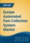 Europe Automated Fare Collection System Market By Component (Hardware, and Software & Services), By Technology (Near Field Communication (NFC), Smart Card, Magnetic Stripes and Others), By End User Industry, By System Type, By Country, Competition, Forecast & Opportunities, 2025 - Product Thumbnail Image
