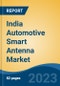 India Automotive Smart Antenna Market Competition Forecast & Opportunities, 2029 - Product Image