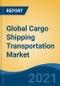 Global Cargo Shipping Transportation Market, By Cargo Type (Bulk Cargo, Oil & gas and Liquid Cargo, Container Cargo, General Cargo and Others), By Industry (Oil & Gas, Ores, Manufacturing, Food, and Others), By Region, Competition Forecast & Opportunities, 2016-2026 - Product Thumbnail Image