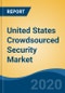 United States Crowdsourced Security Market By Type (Web Application, Mobile Application, Others), By Deployment Mode (Cloud v/s On-Premises), By Organization Size (Large Enterprises v/s SMEs), By End User Industry, By Region, Competition, Forecast & Opportunities, 2025 - Product Thumbnail Image