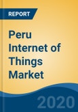 Peru Internet of Things Market By Platform (Device Management, Network Management and Application Management), By Component (Hardware, Services and Software), By Application, By Region, Competition, Forecast & Opportunities, 2025- Product Image