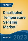 Distributed Temperature Sensing Market - Global Industry Size, Share, Trends, Opportunities and Forecast, 2018-2028- Product Image