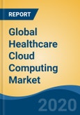 Global Healthcare Cloud Computing Market By Component (Software v/s Services), By Delivery Model (Software-As-A-Service (SaaS), Others), By Deployment Mode, By Pricing Model, By Application, By End User, By Region, Forecast & Opportunities, 2025- Product Image