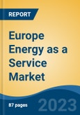 Europe Energy as a Service Market By Service Type (Power Generation Services, Energy Efficiency & Optimization Services, Operational & Maintenance Services), By End User (Commercial, Industrial) By Region, Competition Forecast & Opportunities, 2018-2028F- Product Image