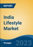 India Lifestyle Market, Competition, Forecast & Opportunities, 2019-2029- Product Image