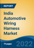 India Automotive Wiring Harness Market, By Vehicle Type (Passenger Cars and Commercial Vehicles), By Component Type, By Material Type, By Application, By Region and Competition, Forecast & Opportunities, 2018- 2028F- Product Image