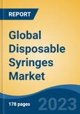 Global Disposable Syringes Market, By Type (Conventional Syringes, Pre-filled Syringes, Safety Syringes), By Application (General Surgery, Diagnostic, Therapeutic, Cardiovascular, Dental, Others), By End User, By Material, By Region, Forecast & Opportunities, 2026- Product Image
