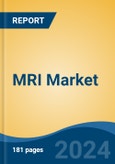MRI Market - Global Industry Size, Share, Trends, Opportunity, and Forecast, 2019-2029F- Product Image